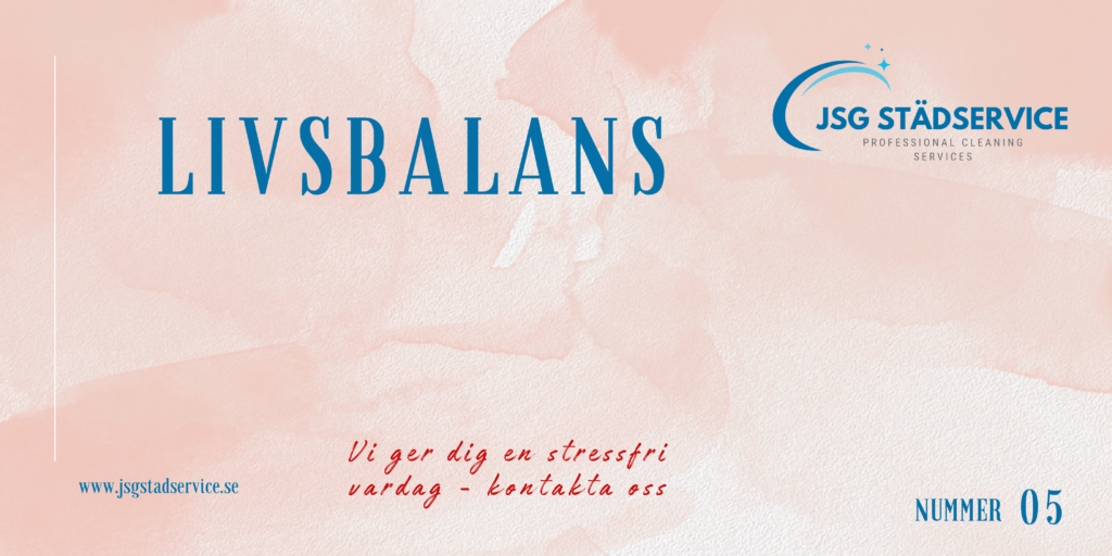 Hitta balansen mellan arbete, fritid, egentid, familjetid och tid med vänner. Städtips för inspiration av städ och städtjänster. Städning Och Organisering